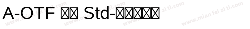 A-OTF 松竹 Std字体转换